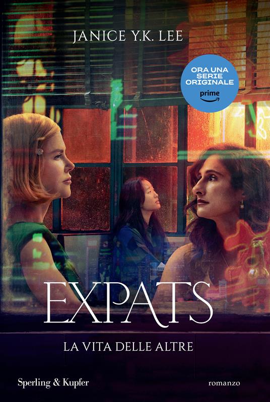 Expats. La vita delle altre - Janice Y. K. Lee - copertina