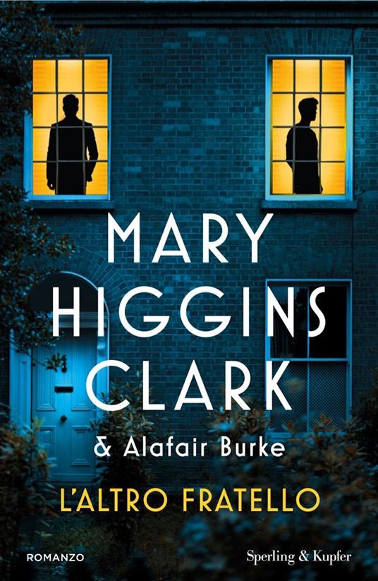 L'altro fratello - Mary Higgins Clark,Alafair Burke - copertina