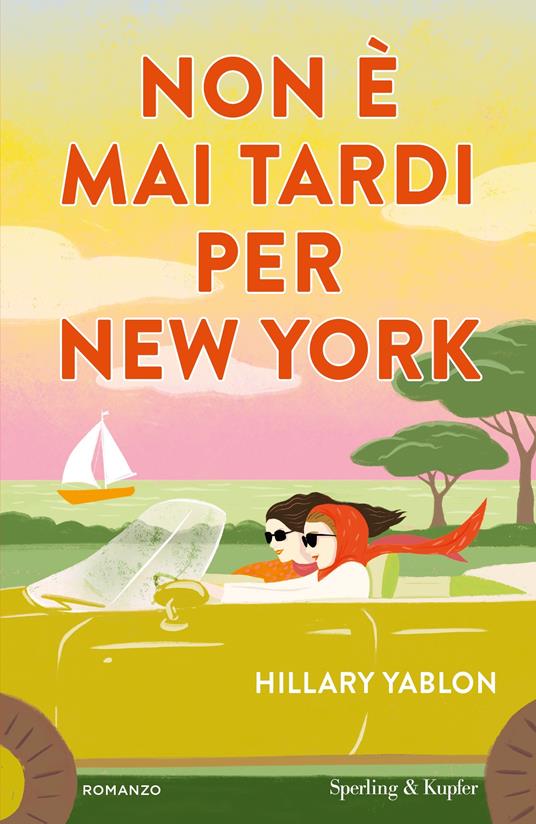 Non è mai tardi per New York - Hillary Yablon - copertina