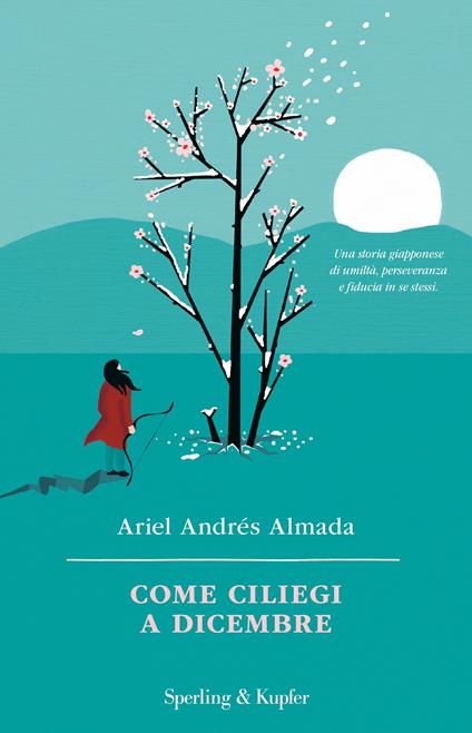 Come ciliegi a dicembre - Ariel Andrés Almada - copertina