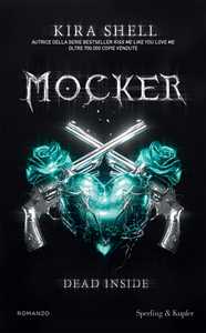 Libro Mocker. Dead inside Kira Shell