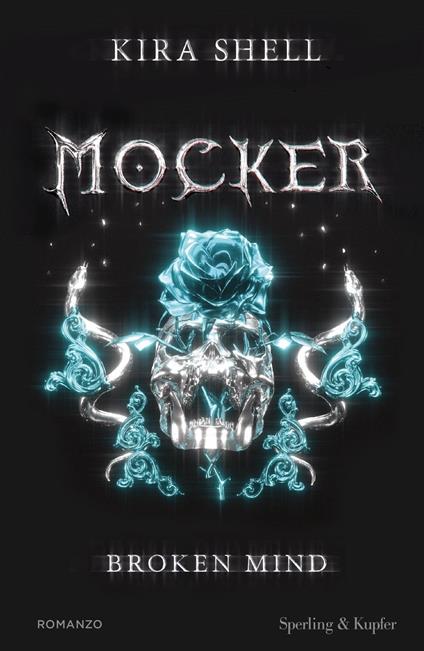 Broken mind. Mocker. Vol. 2 - Kira Shell - copertina