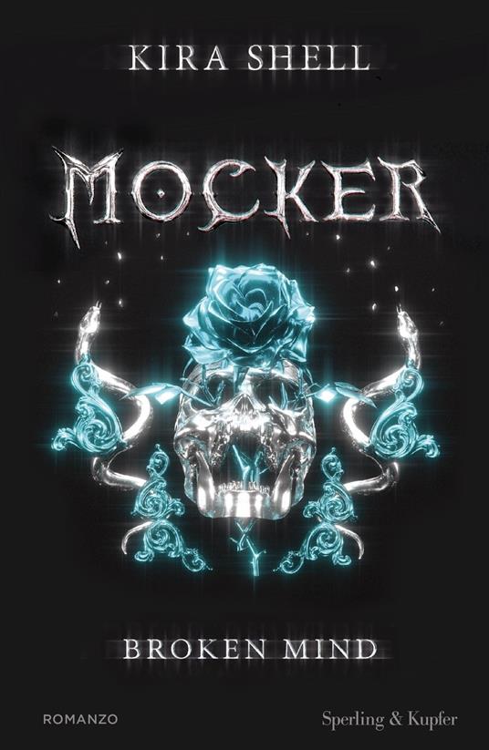 Broken mind. Mocker. Vol. 2 - Kira Shell - copertina