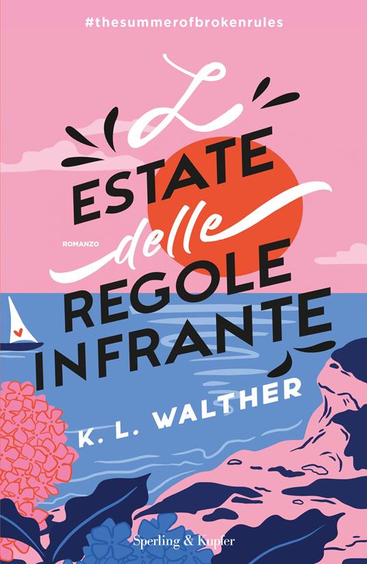 L'estate delle regole infrante - K. L. Walther - copertina