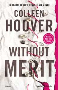 Libro Without merit. Ediz. italiana Colleen Hoover