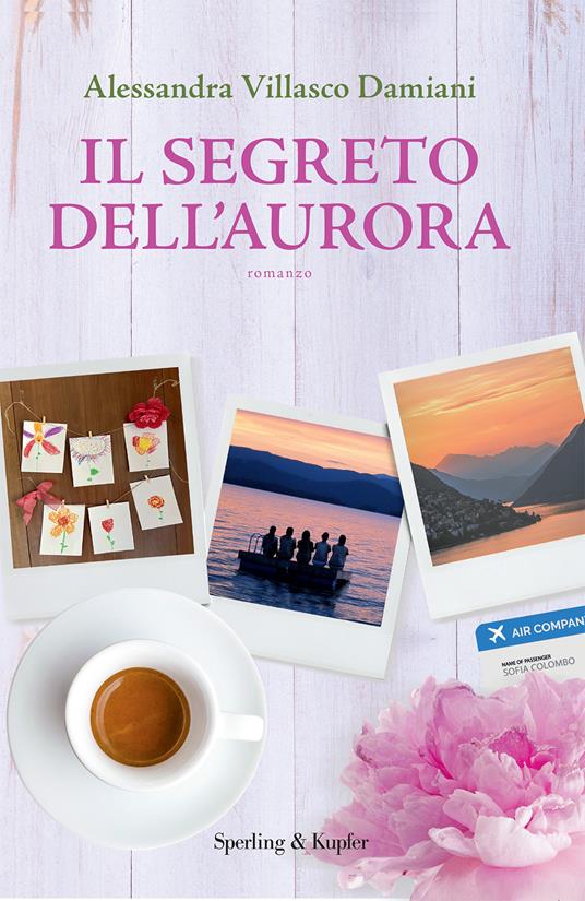 Il segreto dell'aurora - Alessandra Villasco Damiani - copertina