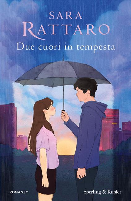 Due cuori in tempesta - Sara Rattaro - copertina