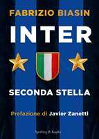 Libro Inter. Seconda stella Fabrizio Biasin