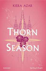 Libro Thorn season. Ediz. italiana Kiera Azar