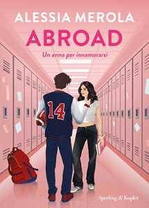Libro Abroad. Un anno per innamorarsi Alessia Merola