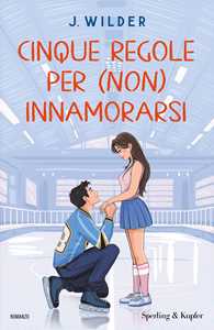 Libro Cinque regole per (non) innamorarsi J. Wilder