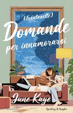 (Trentasette) domande per innamorarsi