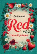Red. Colpo di fulmine. Vol. 1