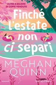 Libro Finché l'estate non ci separi Meghan Quinn