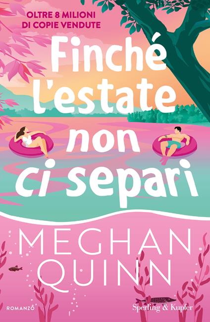 Finché l'estate non ci separi - Meghan Quinn - copertina