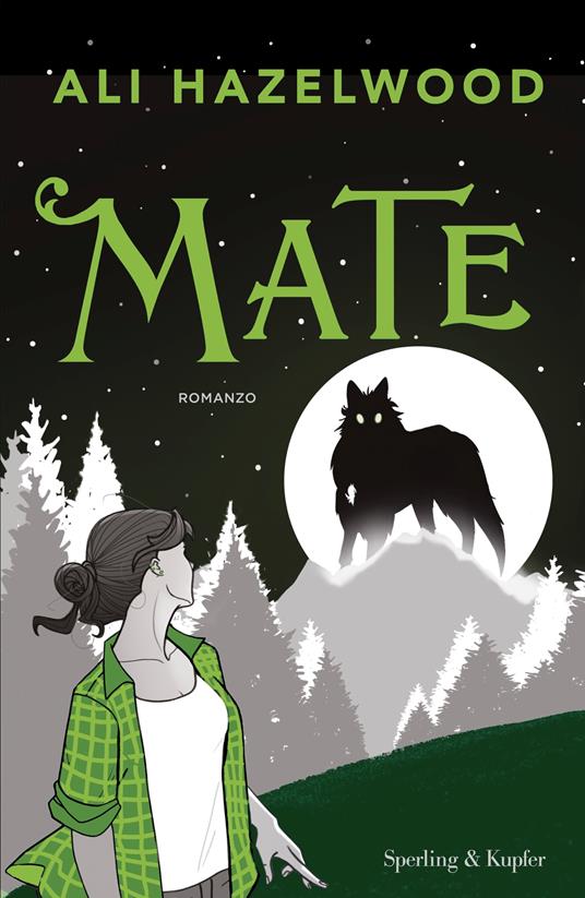 Mate. Ediz. italiana - Ali Hazelwood - copertina