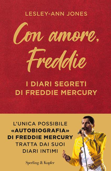 Con amore, Freddie. I diari segreti di Freddie Mercury - Lesley-Ann Jones - copertina