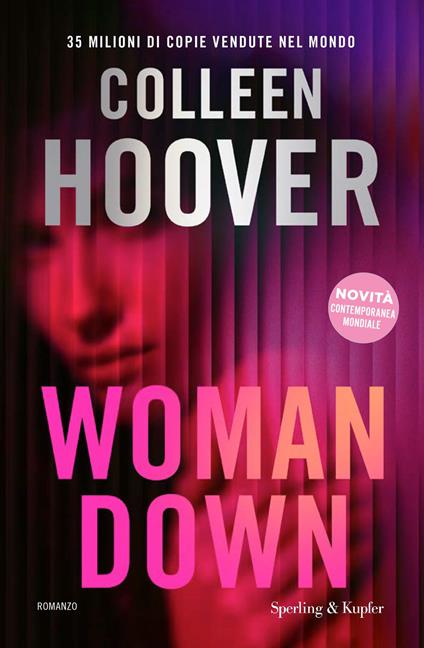 Woman down. Ediz. italiana - Colleen Hoover - copertina