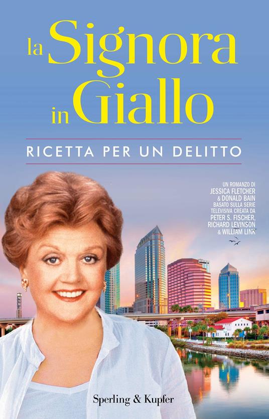 La Signora in Giallo. Ricetta per un delitto - Donald Bain,Jessica Fletcher,B. Murgia - ebook