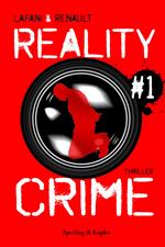 Reality crime. Vol. 1