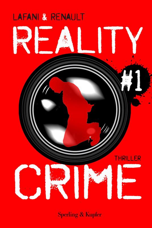 Reality crime. Vol. 1 - Florian Lafani,Gautier Renault - ebook