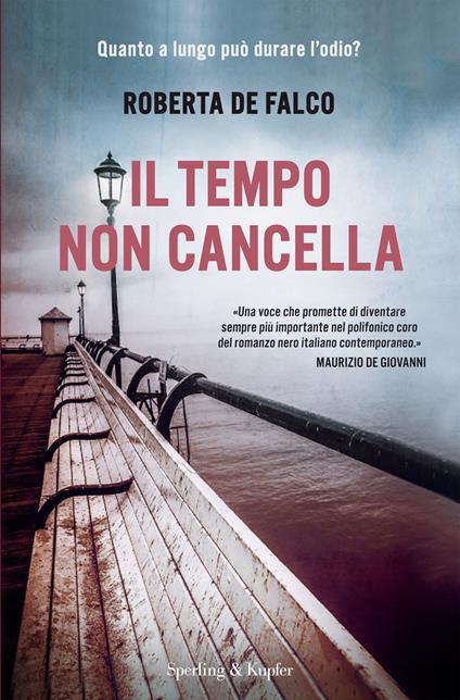 Il tempo non cancella - Roberta De Falco - ebook