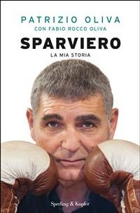 Sparviero - Fabio Rocco Oliva,Patrizio Oliva - ebook