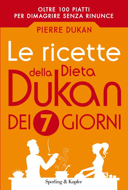 Le ricette della dieta Dukan dei 7 giorni - Pierre Dukan,C. Latini - ebook