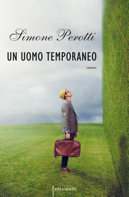 Un uomo temporaneo - Simone Perotti - ebook