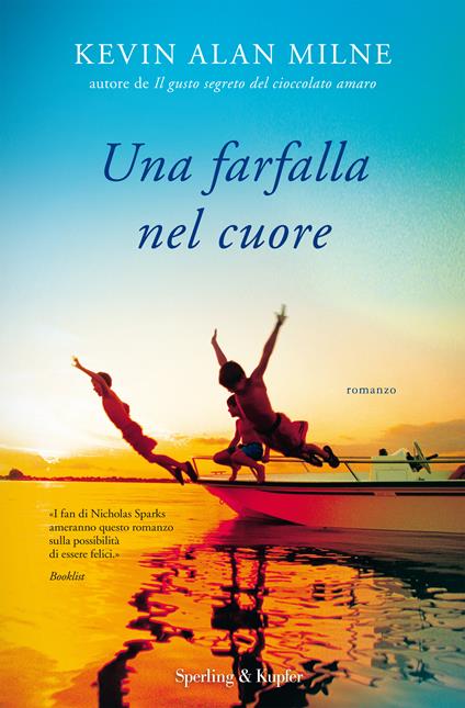 Una farfalla nel cuore - Kevin A. Milne,Maria Olivia Crosio - ebook