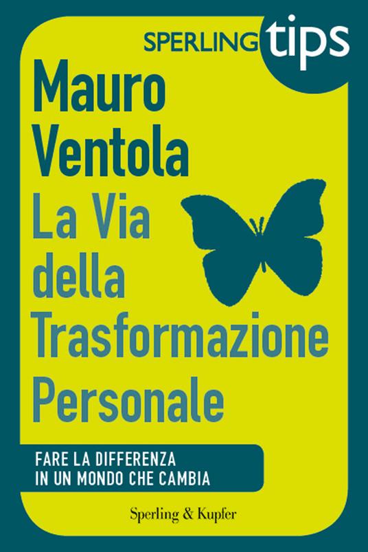 La via della trasformazione personale - Mauro Ventola - ebook