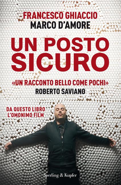 Un posto sicuro - Marco D'Amore,Francesco Ghiaccio - ebook