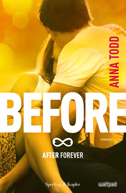 Before. After forever - Anna Todd,Ilaria Katerinov - ebook