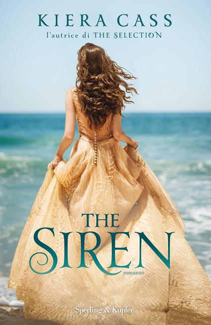 The siren. Ediz. illustrata - Kiera Cass,A. Carbone - ebook