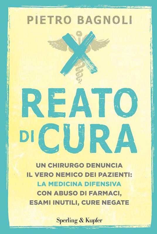 Reato di cura - Pietro Bagnoli - ebook