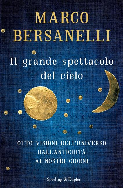 Il grande spettacolo del cielo - Marco Bersanelli - ebook