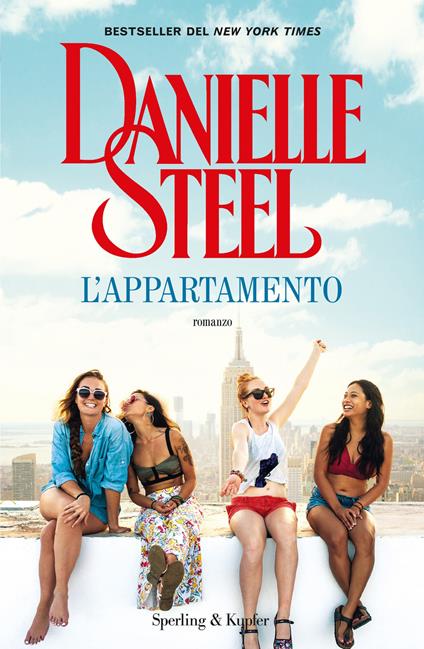 L' appartamento - Danielle Steel,Berta Maria Pia Smiths-Jacob - ebook