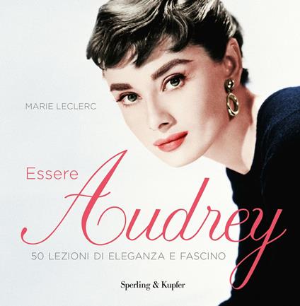 Essere Audrey - Marie Leclerc - ebook