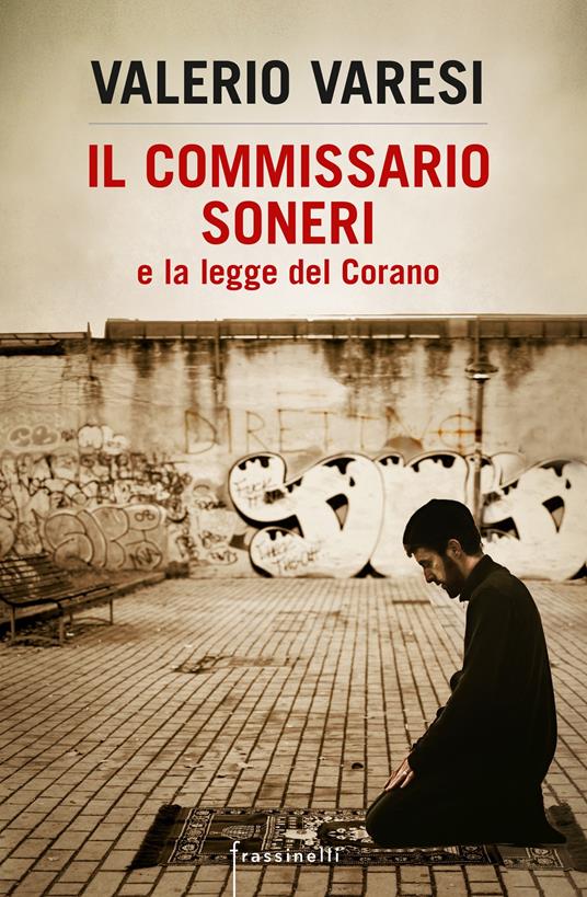 Il commissario Soneri e la legge del Corano - Valerio Varesi - ebook