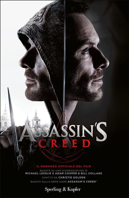 Assassin's Creed. Il romanzo ufficiale del film - Christie Golden,Irene Annoni,Elena Cantoni,Rachele Salerno - ebook