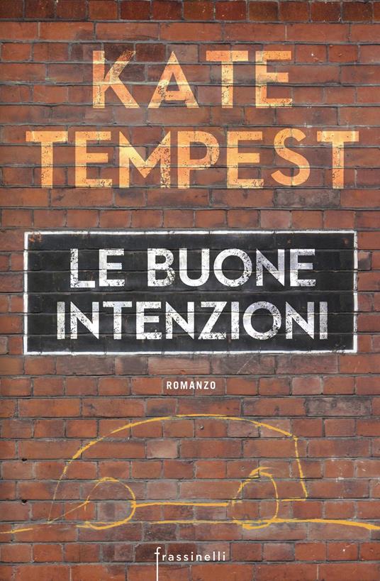 Le buone intenzioni - Kate Tempest,Simona Vinci - ebook