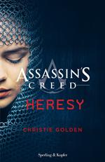 Heresy. Assassin's Creed