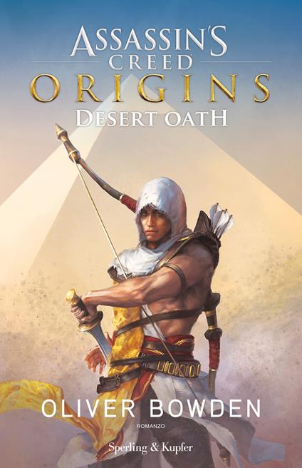 Assassin's Creed. Origins. Desert Oath - Oliver Bowden,Tullio Dobner - ebook