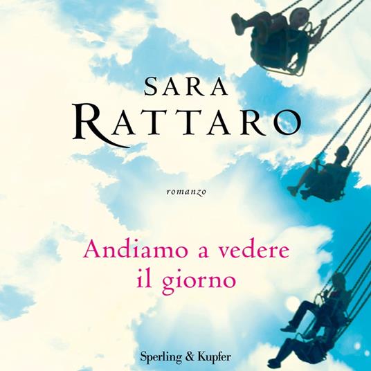 Andiamo a vedere il giorno