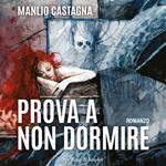 Prova a non dormire