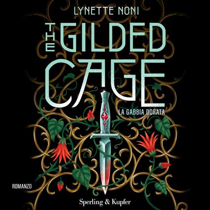 The Gilded Cage. La gabbia dorata