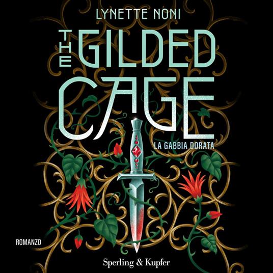 The Gilded Cage. La gabbia dorata