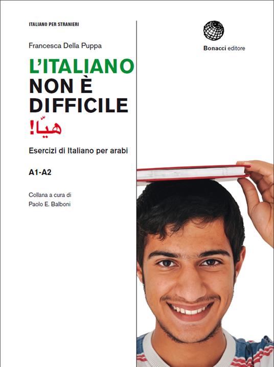 L' italiano non è difficile. Esercizi di italiano per arabi - Francesca Della Puppa - copertina