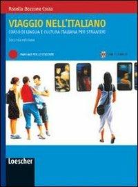 Viaggio nell'italiano. Corso di lingua e cultura italiana per stranieri - Rosella Bozzone Costa - copertina