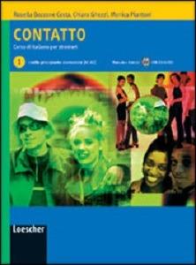 Contatto. Corso di italiano per stranieri. Guida per l'insegnante, Livello A1-A2. Vol. 1 - Rosella Bozzone Costa,Chiara Ghezzi,Monica Piantoni - copertina